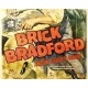 BRICK BRADFORD, 15 CHAPTER SERIAL, 1947